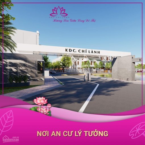 ĐẤT NỀN DỰ ÁN KDC CHÍ LÀNH  GIÁ GĐ1 HẤP DẪN - HÚT NHÀ ĐẦU TƯ BĐS NINH THUẬN 4