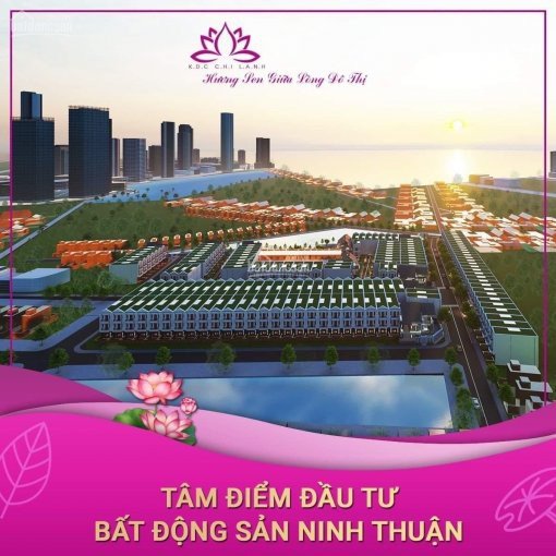 Đón đầu tâm điểm đầu tư dự án khu dân cư Chí Lành - Ninh Thuận - LH: 0938399886 3