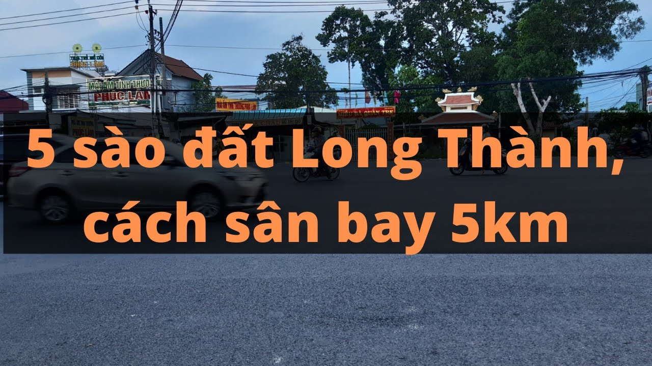 5 Sào đất Xã Long An Huyện Long Thành | đường Nhựa | Sát Sân Bay Long Thành 1