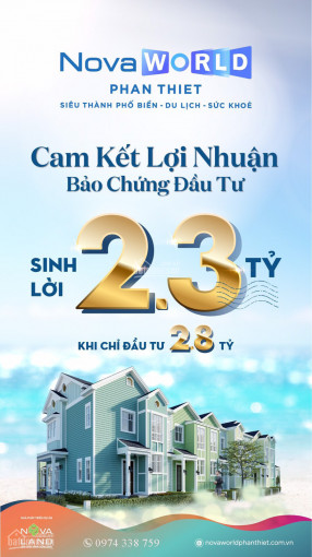 Nhà Phố - Biệt Thự Cam Kết Mua Lại Lãi Suất đến 16%/năm -nova World Phan Thiet - Hồ Tràm - Novaland 7