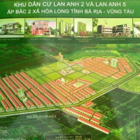 đất Nền Bà Rịa Dự án Lan Anh 1, 2, 5 Cơ Hội đầu Tư Sinh Lời Cao, Từ 580 Tr/nền Lh: 0938352623