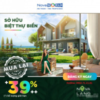 Sở Hữu Biệt Thự Nova World Hồ Tràm Chỉ Với 3ty5  4ty, Bàn Giao 2023, Nova Land Cam Kết Mua Lại