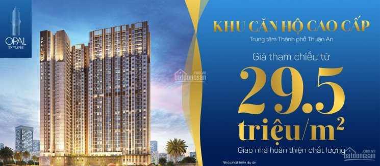 Lộc Vàng Khi Mua Trực Tiếp Chủ đầu Tư- Opal Skyline Căn Hộ đáng Sống Hotline 0902735332 3