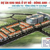 Mở Bán Dự án Khu Nhà ở 319 Uy Nỗ đông Anh - Tổng Công Ty 319 Bộ Quốc Phòng Mua Giá Gốc Trực Tiếp