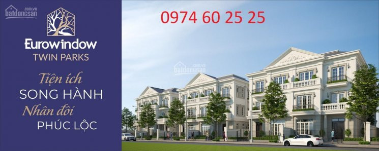 Suất Ngoại Giao Eurowindow Twin Parks Trâu Quỳ Gia Lâm Sát Vinhomes Ocean Park! Lh 0974602525 1