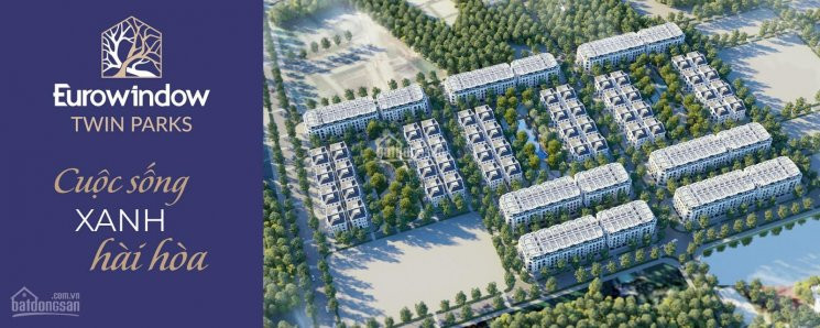 Suất Ngoại Giao Eurowindow Twin Parks Trâu Quỳ Gia Lâm Sát Vinhomes Ocean Park! Lh 0974602525 3