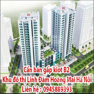 Chính Chủ Cần Bán Gấp Kiot Khu đô Thị Linh đàm đối Diện Rạp Chiếu Phim Cgv 1