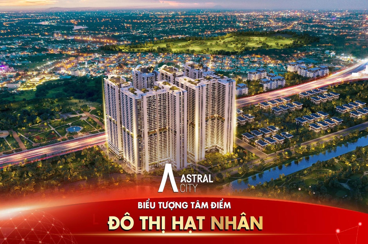 ASTRAL CITY - DỰ ÁN HƯỞNG LỢI “KHỦNG” TỪ ĐẠI LỘ TÀI CHÍNH LỚN NHẤT BÌNH DƯƠNG 3