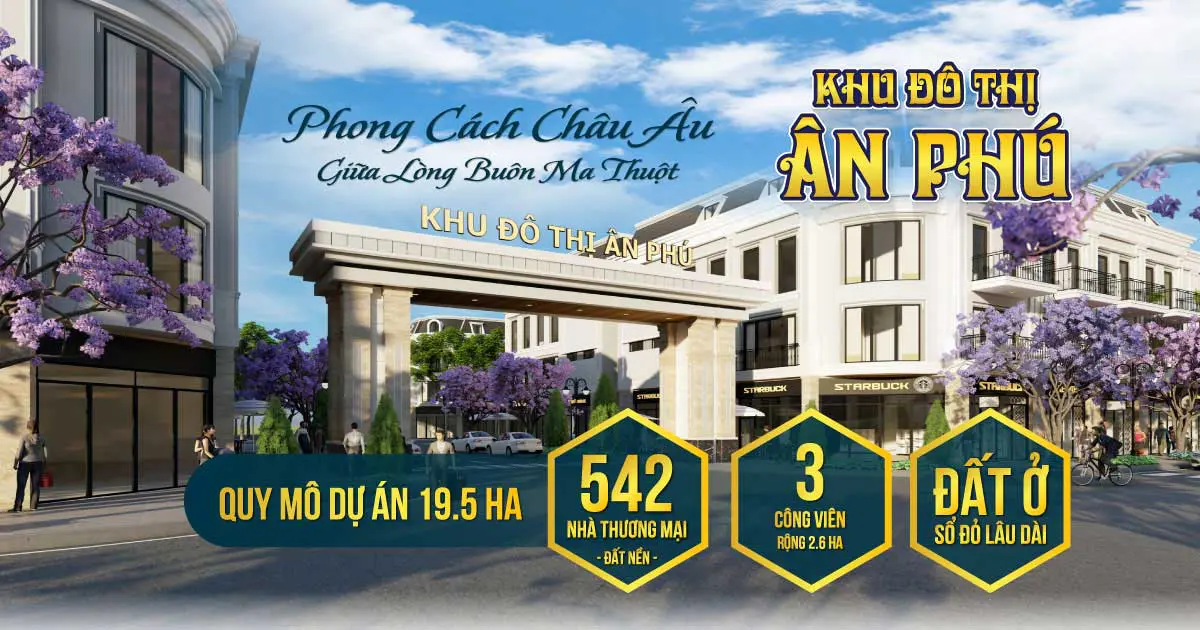 Dự án khu đô thị ÂN Phú trung tâm thành phố buôn ma thuột