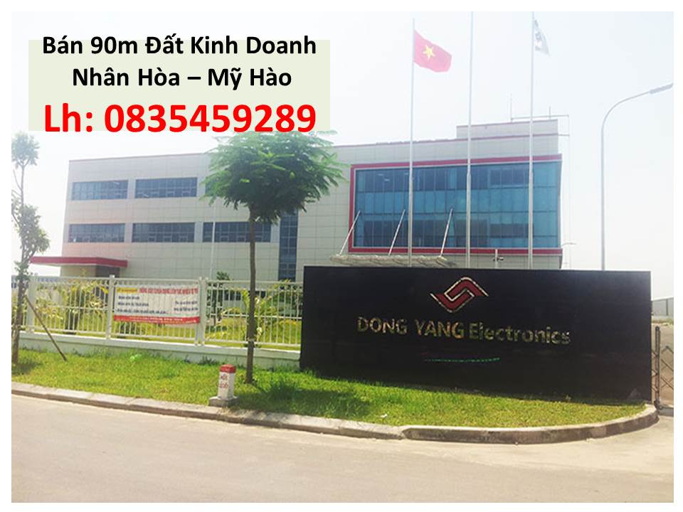 Đất đẹp kinh doanh tốt, đối diện công ty DONG YANG, Nhân Hòa, Mỹ Hào: lh 0835459289 2