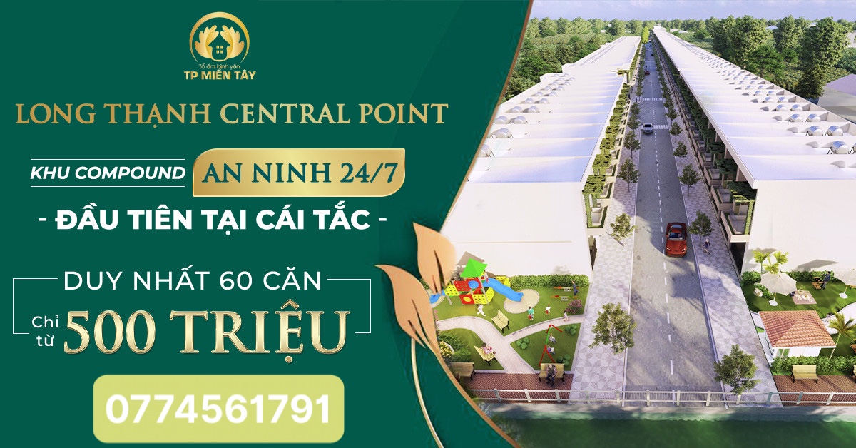 Long Thạnh Central point mở bán số lượng ít nhà mặt tiền 1 trệt 1 lầu giá tốt trong đợt mở bán đầu tiên 9