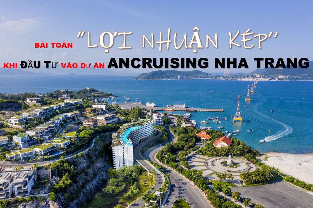 Bài toán “lợi nhuận kép” khi đầu tư căn 1PN view biển AnCruising Nha Trang