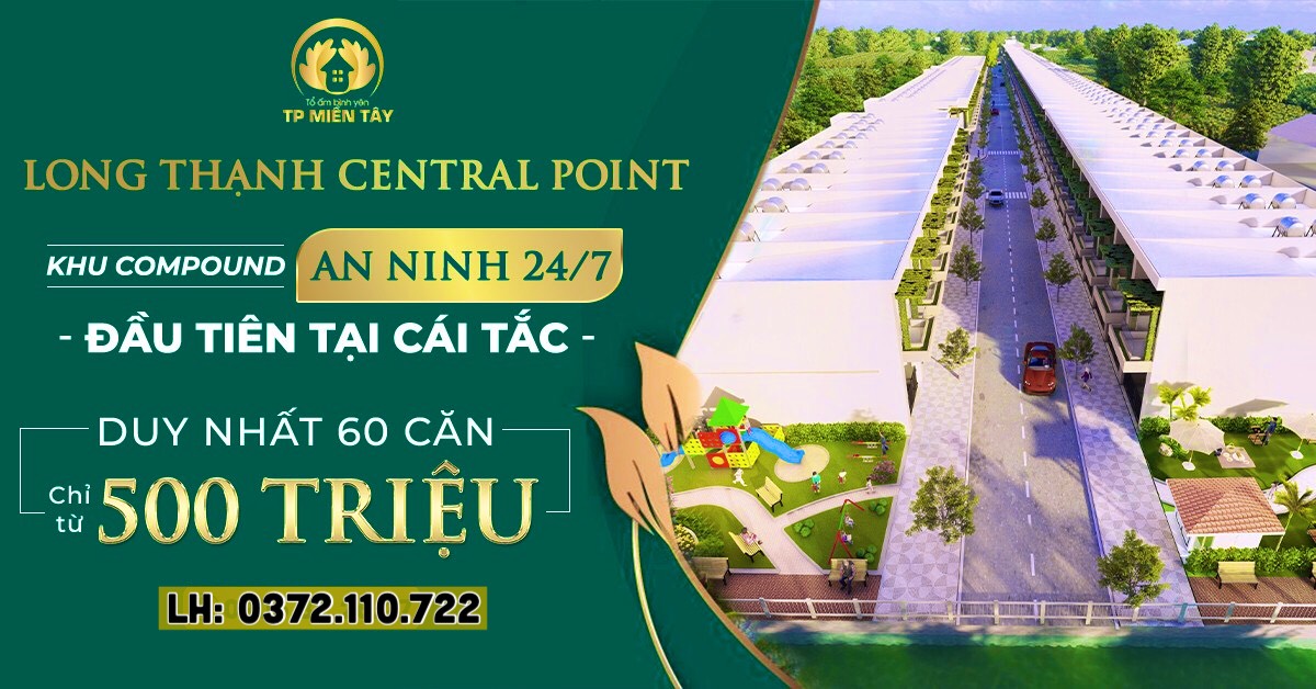 Long Thạnh Central Point - Chỉ mở bán 60 sản phẩm Shophouse ở giai đoạn đầu với giá siêu ưu đãi