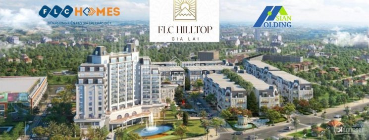 Cơ hội đầu tư Shophouse FLC Hilton đẳng cấp quốc tế 5 sao duy nhất tại TP PleiKu LH: 0938377875 7