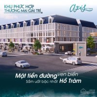 Khu Phức Hợp Thương Mại Giải Trí Sầm Uất Bậc Nhất Hồ Tràm "axis Hồ Tràm 4