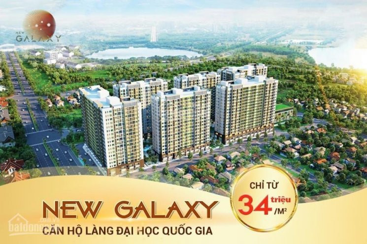 Hưng Thịnh Chiêt Khấu 10% New Galaxy - Làng đại Học Thống Nhất Giá 32tr/m2 Liên Hệ 0909018655 1