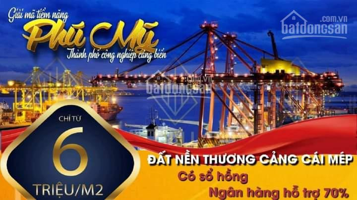 Bán đất Nền Thương Cảng Cái Mép -phú Mỹ-bà Rịa Vũngtàu 3