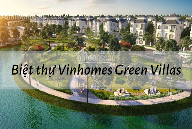 Cực Phẩm Biệt Thự Vinhomes Green Villas- Smart City- Số Lượng Có Hạn Lh: 0985 043 946 2