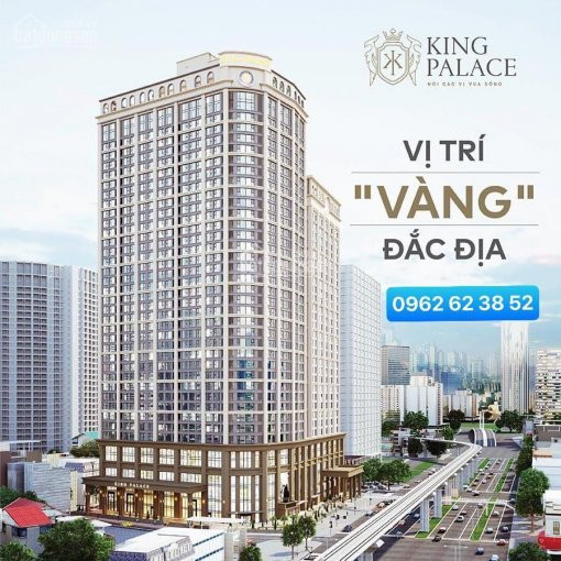 Hot! Giá Rẻ Mua Ngay King Palace Từ 37 Tỷ Căn 82m2 - 105m2 - 112m2 - 124m2 Ký Hđmb Cđt 0962623852 1