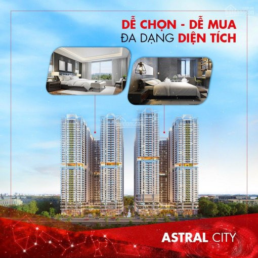 Căn Hộ Astral City, Chiết Khấu 3-7%, Ngân Hàng Trợ 70%, Miễn Lãi 24 Tháng, Miễn Phí Trả Trước Hạn 3