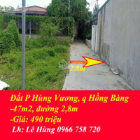 đất P Hùng Vương, Q Hồng Bàng, 47m2 Giá 490 Triệu, đường 2,8m Lh 0966 758 720! -diện Tích: 47m2( đ