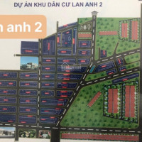 Bán đất Bà Rịa, Chính Chủ Gủi Bán Lô Lan Anh 2 Duy Nhất Giá Rẻ Chỉ 650tr 100m2 Lh: 0909063509