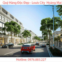 Chính Chủ Bán Nhanh 6 Căn Shophouse đã Ký Hđmb 70tr/m2 - Vị Trí đẹp Nhất Dự án Louis City Hoàng Mai