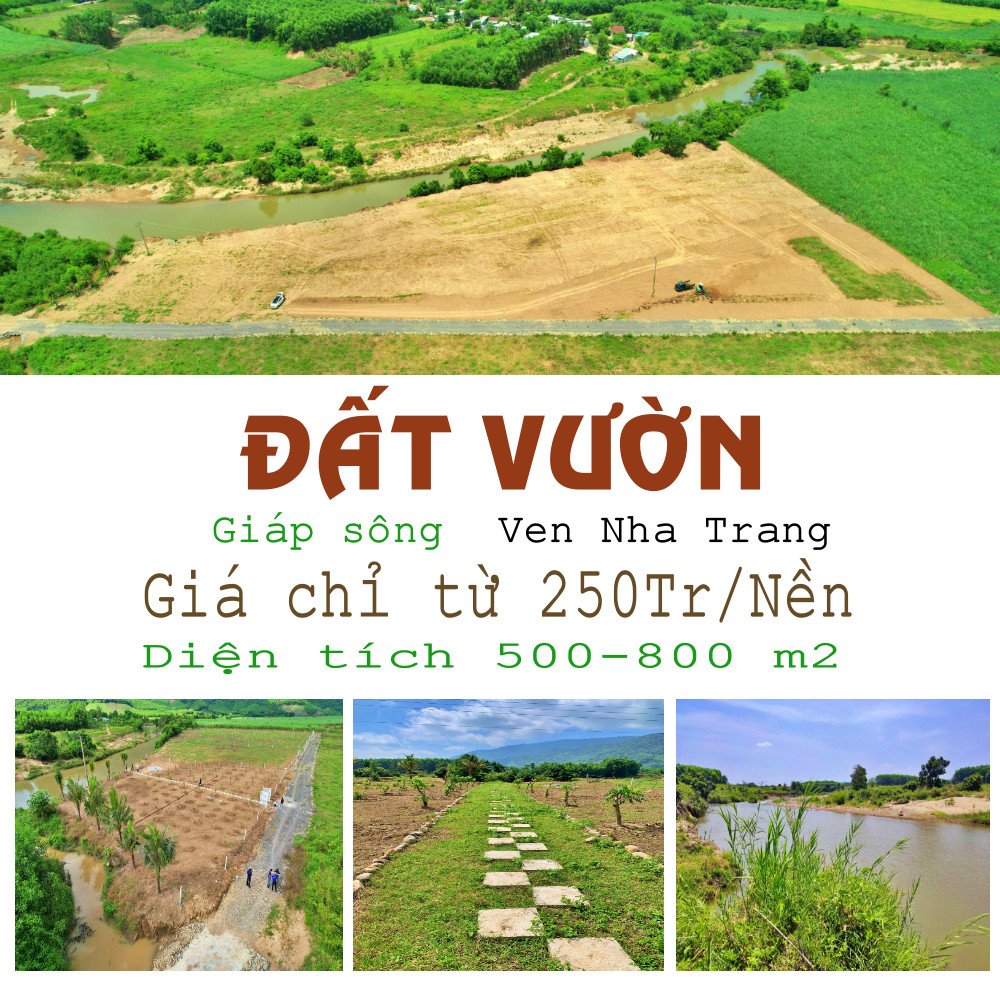 [SỐC] ĐẤT VƯỜN KHÁNH VĨNH, VIEW SÔNG CỰC ĐẸP CHỈ VỚI 279TR CÓ NGAY 800M2