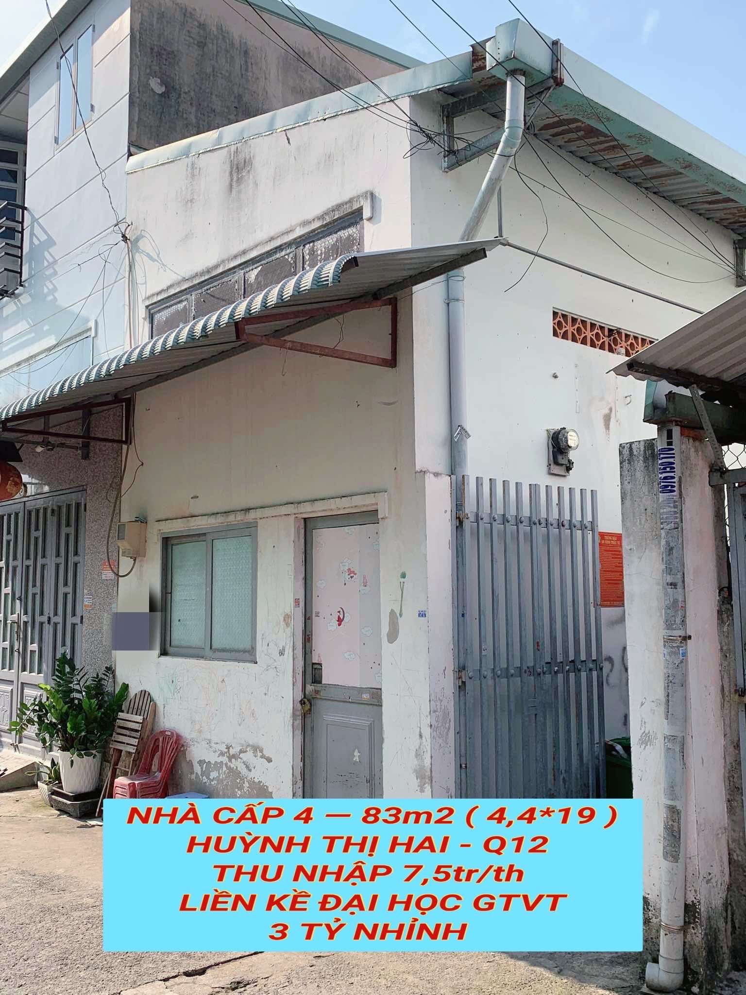 Nhà cấp 4 , 83m2 Huỳnh Thị Hai Q12, thu nhập 7,5tr/th ,liền kề Đại Học GTVT, 3 tỷ nhỉnh 0932030061
