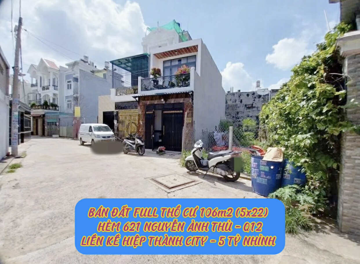 Bán đất full tc 106m2 (5x22) hẻm 621 Nguyễn Ảnh Thủ Q12 ,liền kề Hiệp Thành City- 5,3ty 0932030061 2