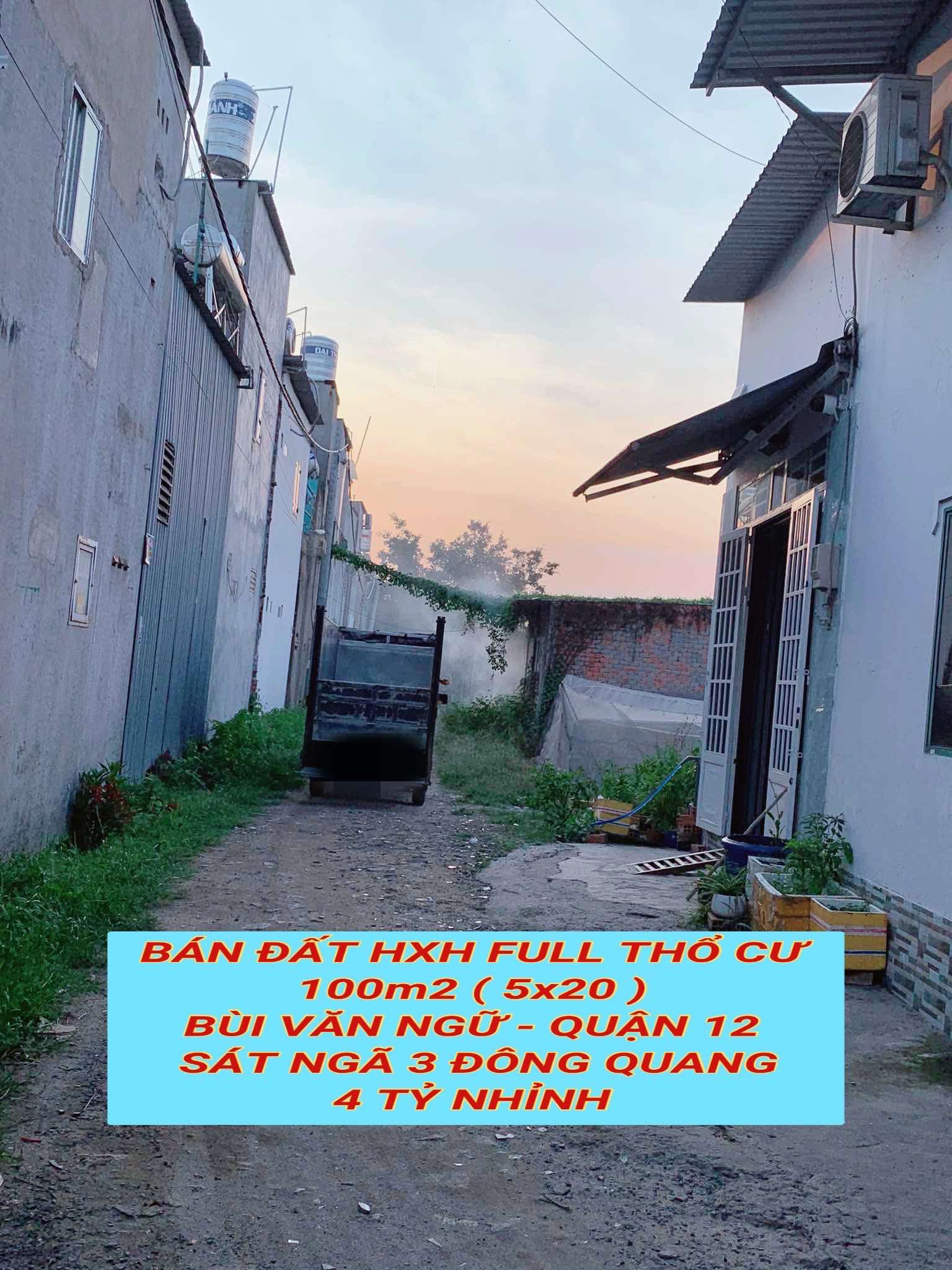 Bán đất hxh full tc 100m2 (5x20) Bùi Văn Ngữ Q12 , sát Ngã 3 Đông Quang , 4 tỷ nhỉnh 0932030061 3