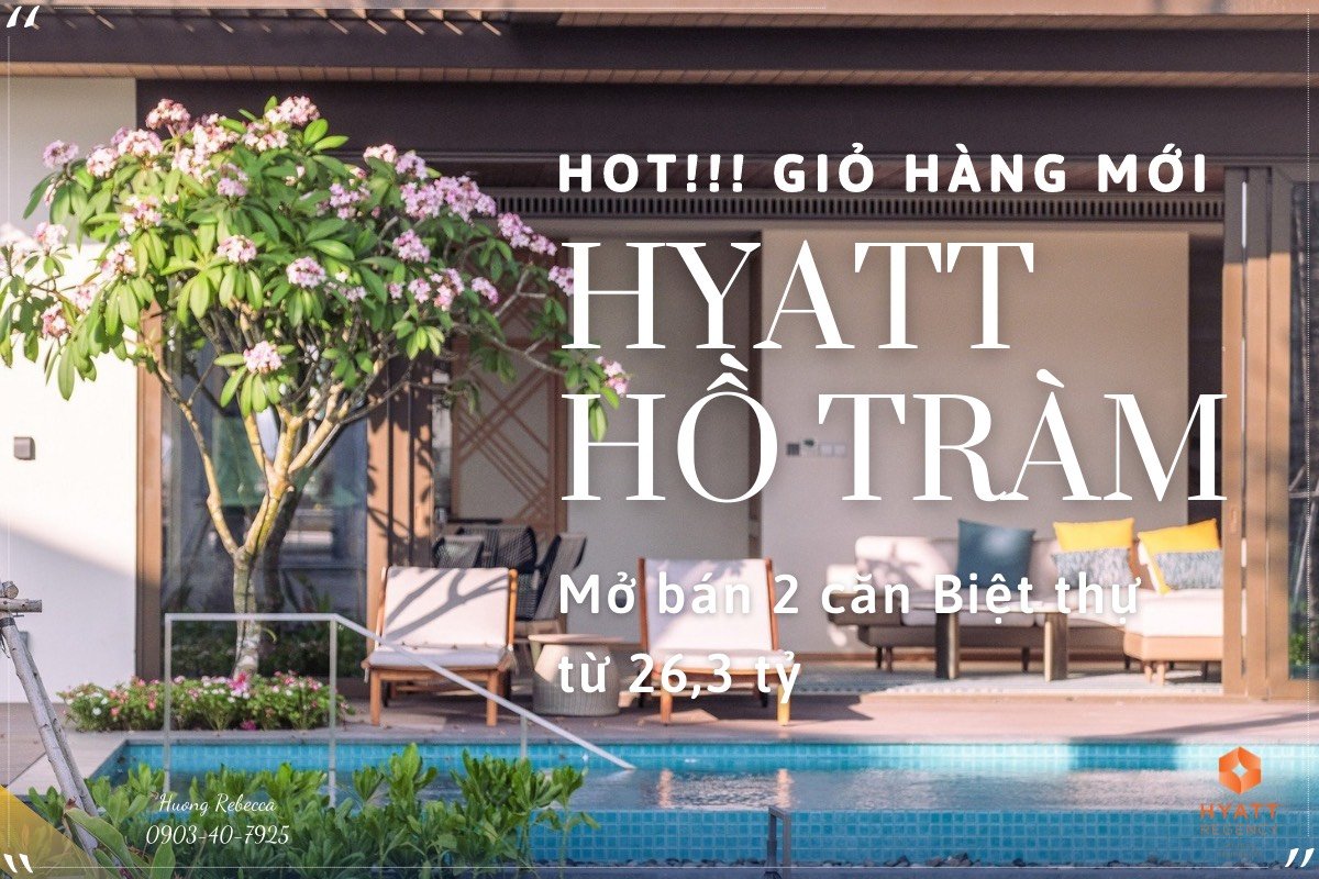 Hot Hot - Thông báo giỏ hàng Hyatt Regency Hồ Tràm - Liên hệ Hương 0903407925 7