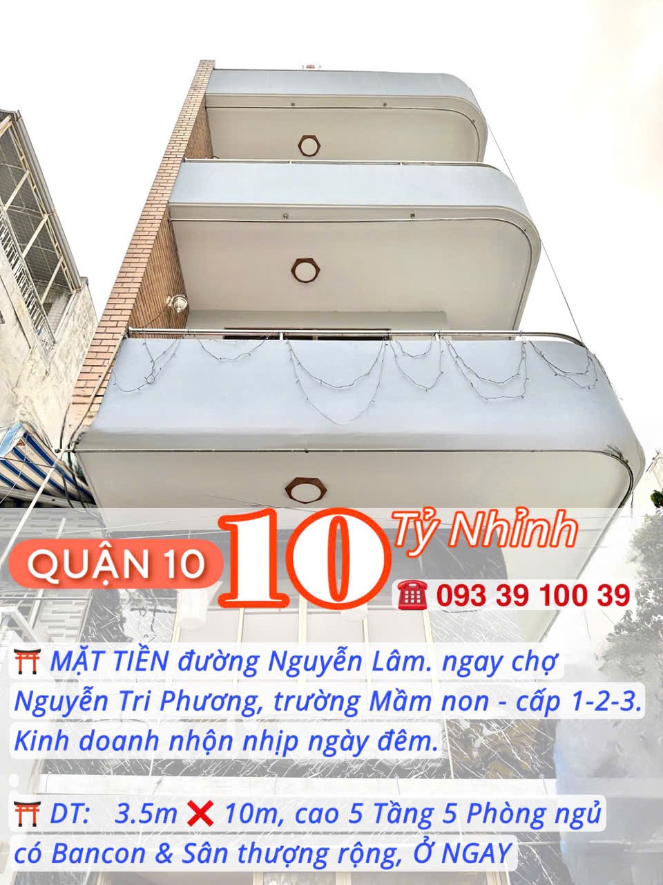 BÁN NHÀ Q10- MẶT TIỀN NGAY CHỢ NGUYỄN TRI PHƯƠNG- 5 TẦNG Ở NGAY: NHỈNH 10 TỶ. Mr Vũ: 0933 910 039 5