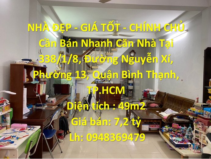 NHÀ ĐẸP - GIÁ TỐT - CHÍNH CHỦ Cần Bán Nhanh Căn Nhà Vị Trí Tại Quận Bình Thạnh, TP.HCM 1