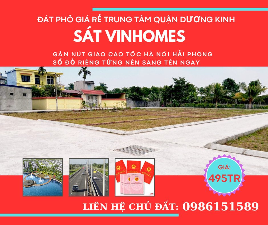 BÁN ĐẤT ĐƯỜNG RỘNG CẠNH VINHOMES DƯƠNG KINH. GIÁ CHỈ 495TR