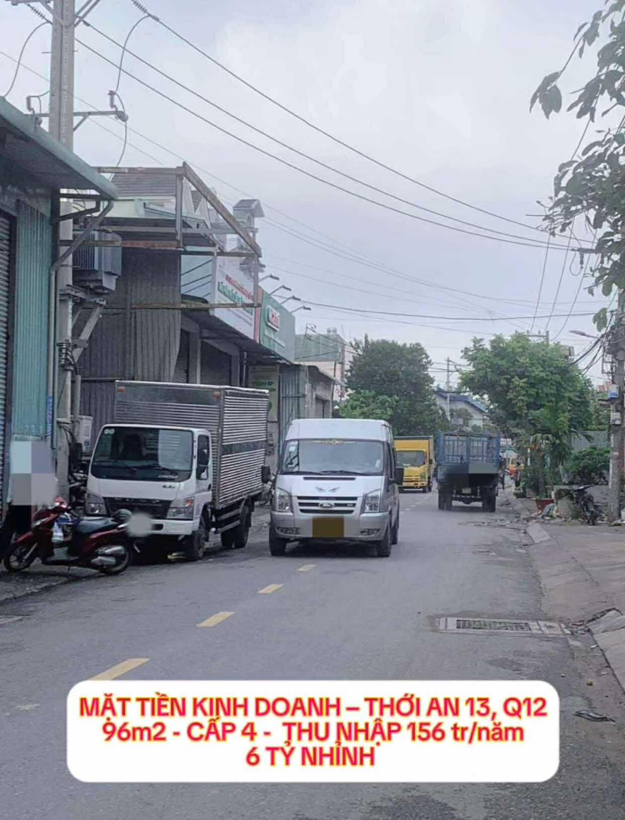 Mặt tiền kinh doanh Thới An 13 Q12 - 96m2 cấp 4 , thu nhập 156 tr/năm - 6 tỷ nhỉnh 0932030061