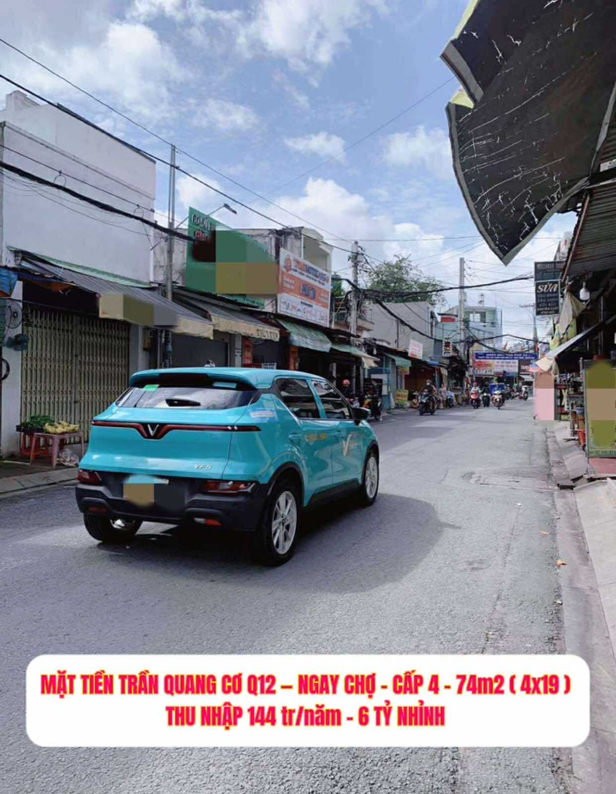 Nhà mặt tiền Trần Quang Cơ Q12 - ngay chợ- Cấp 4 (74m2) thu nhập 144 tr/năm- 6 tỷ nhỉnh 0932030061 2