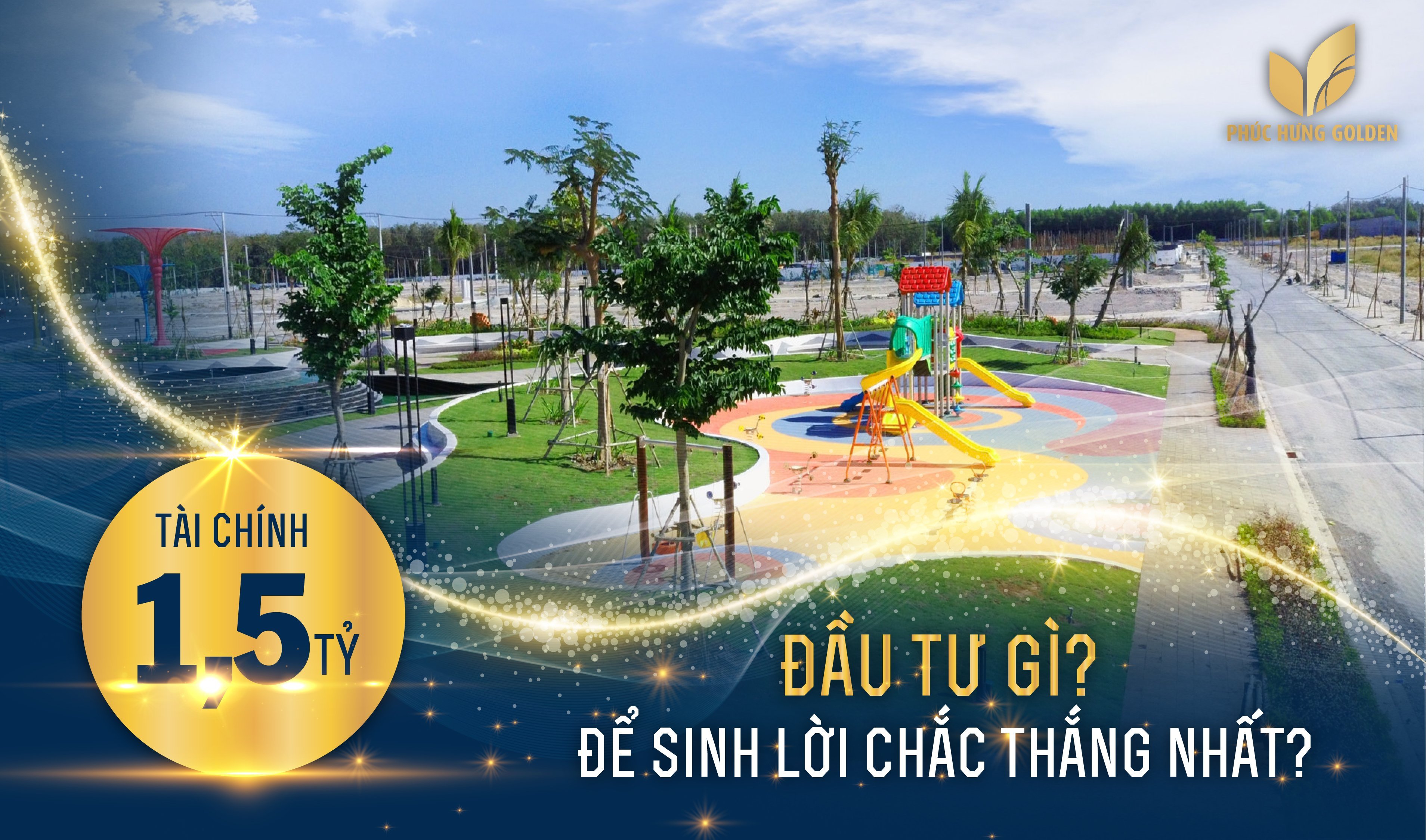 Phức Hưng Golden - Tâm điểm của thủ phủ công nghiệp tại Bình Phước