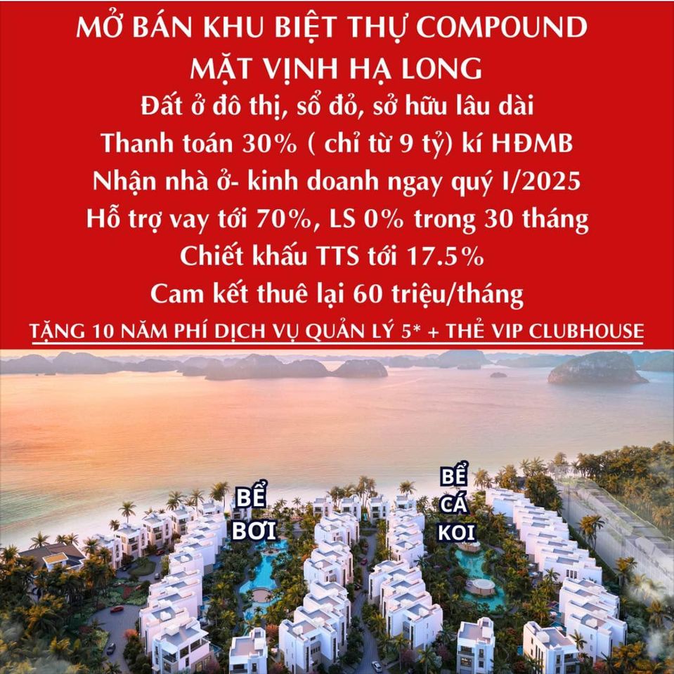 MỞ BÁN KHU BIỆT THỰ COMPOUND MẶT VỊNH HẠ LONG. Bộ sưu tập với hạn 48 căn trên bán đảo tỷ phú.