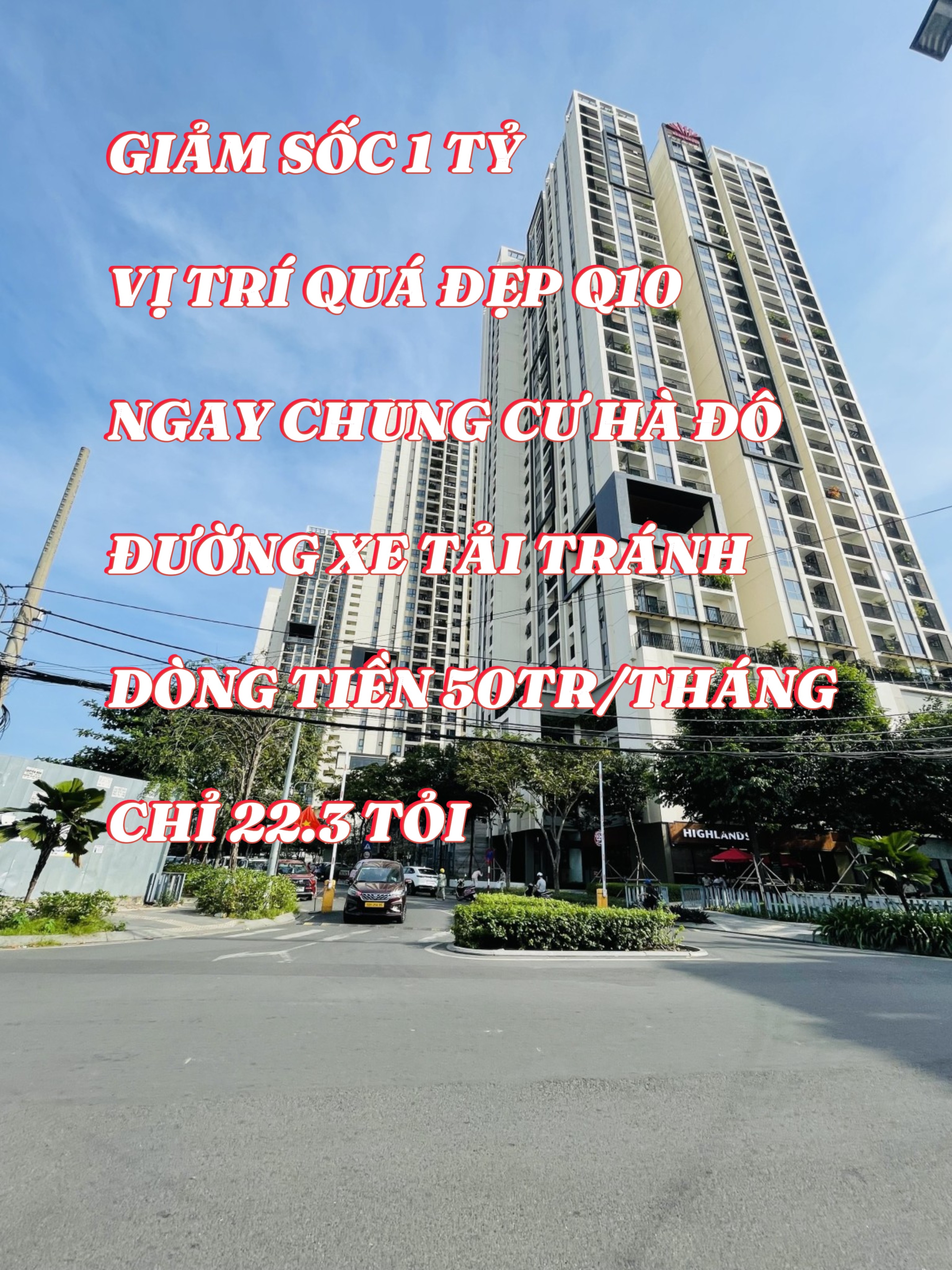 GIẢM SỐC 1 TỶ - VỊ TRÍ QUÁ ĐẸP Q10 - DÒNG TIỀN 50TR/THÁNG - CHỈ 22.3 TỶ 12