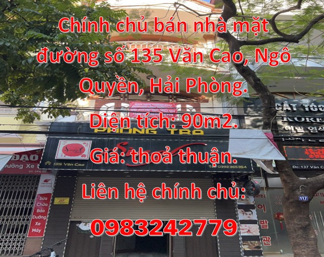 Chính chủ bán nhà mặt đường số 135 Văn Cao, Ngô Quyền, Hải Phòng. 1