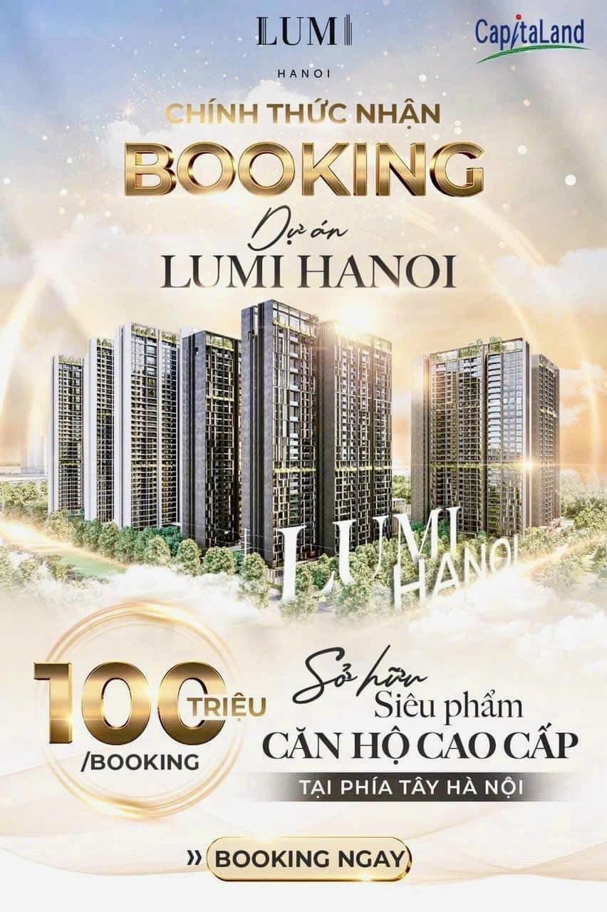 Capital Land nhận đặt chỗ dự án Lumi Hà Nội, giá chỉ 66tr/m2 full nội thất cao cấp 3
